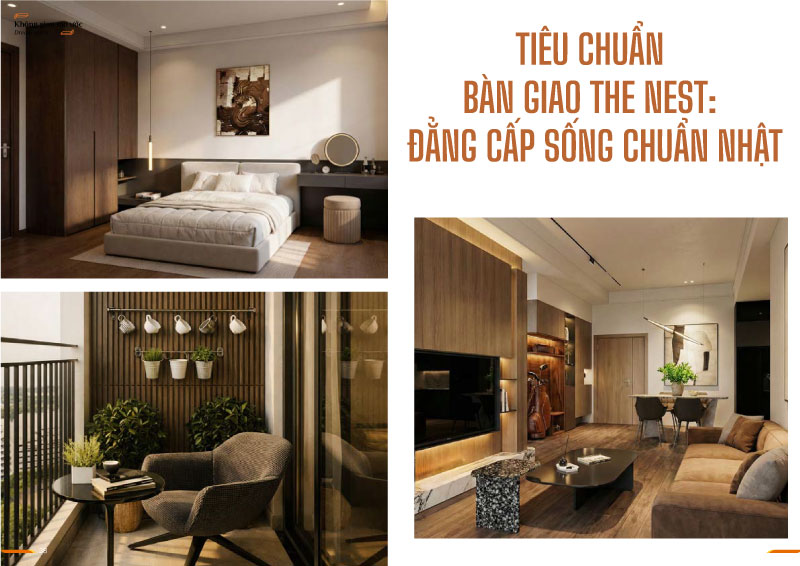 TIÊU CHUẨN BÀN GIAO THE NEST: ĐẲNG CẤP SỐNG CHUẨN NHẬT TỪ NHỮNG THƯƠNG HIỆU HÀNG ĐẦU